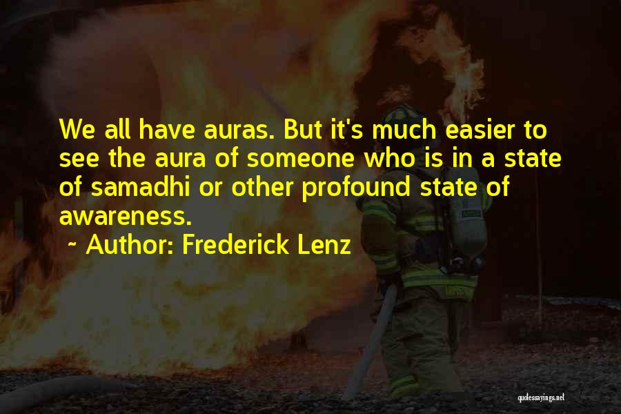 Auras Quotes By Frederick Lenz