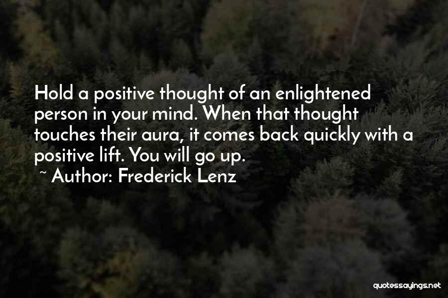 Auras Quotes By Frederick Lenz