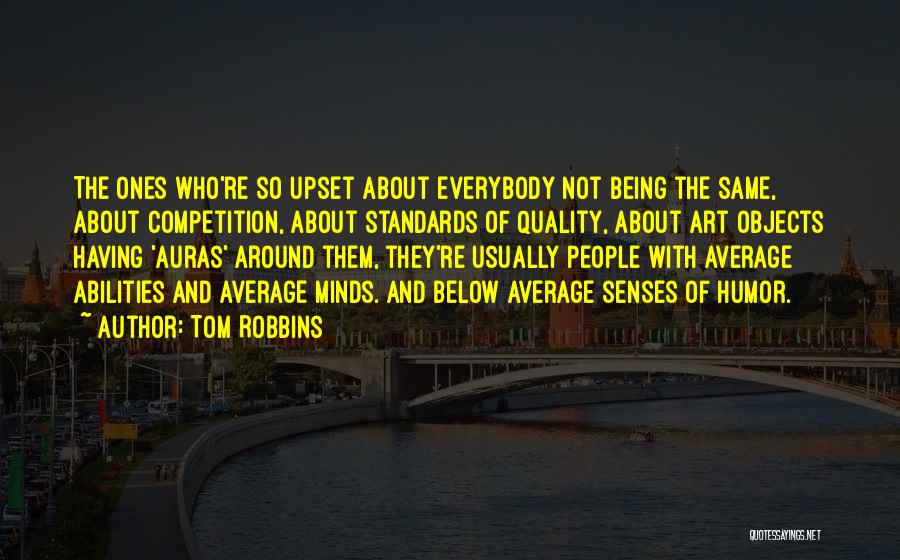 Auras Quotes By Tom Robbins