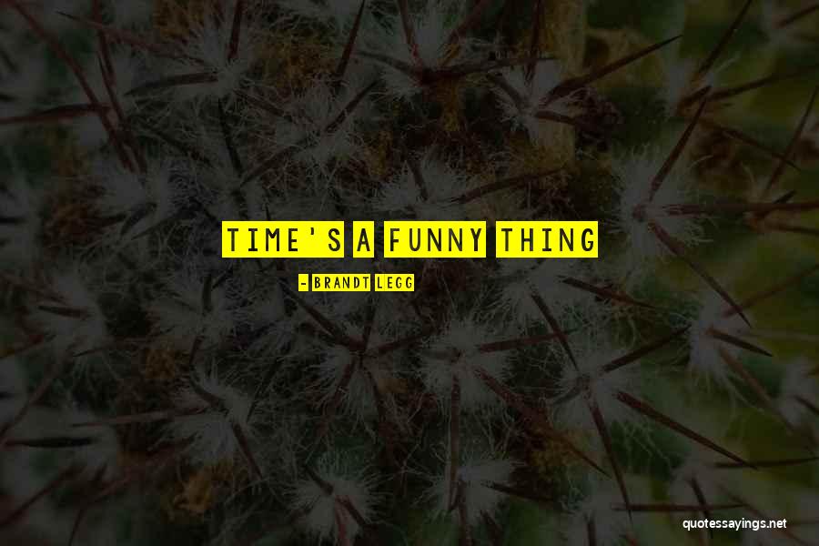 Aurash Quotes By Brandt Legg Aurash Quotes By Brandt Legg
