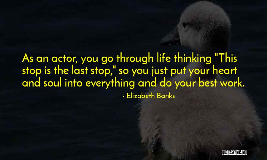 Auratilian Quotes By Elizabeth Banks Auratilian Quotes By Elizabeth Banks