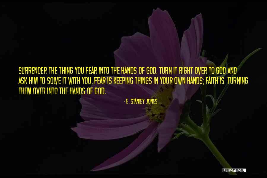 Aurele Houngbedji Quotes By E. Stanley Jones Aurele Houngbedji Quotes By E. Stanley Jones
