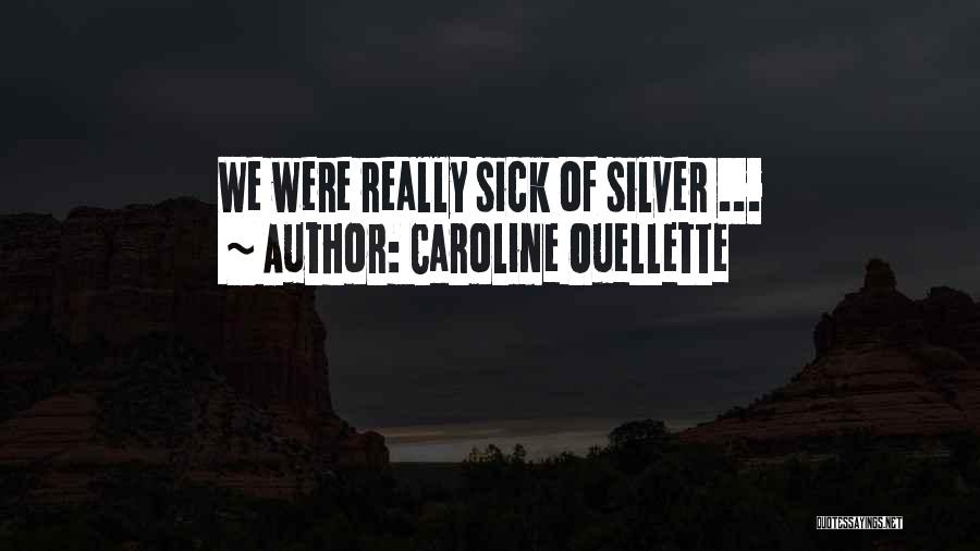 Aurelia Cotta Quotes By Caroline Ouellette