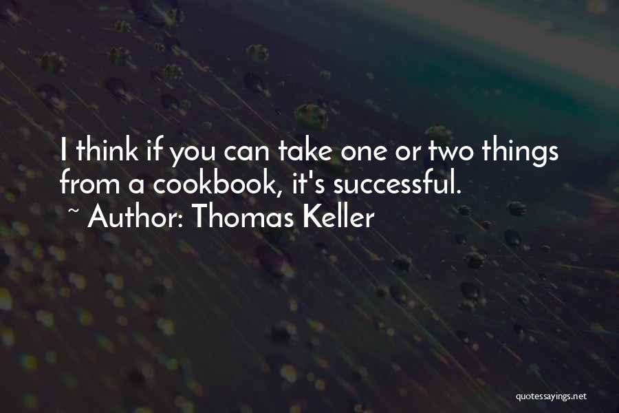 Aurelian Preda Quotes By Thomas Keller