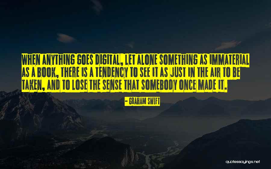 Aurelian Soul Quotes By Graham Swift Aurelian Soul Quotes By Graham Swift