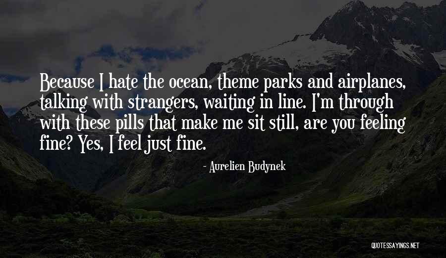Aurelien Budynek Quotes 1025301 Aurelien Budynek Quotes 1025301