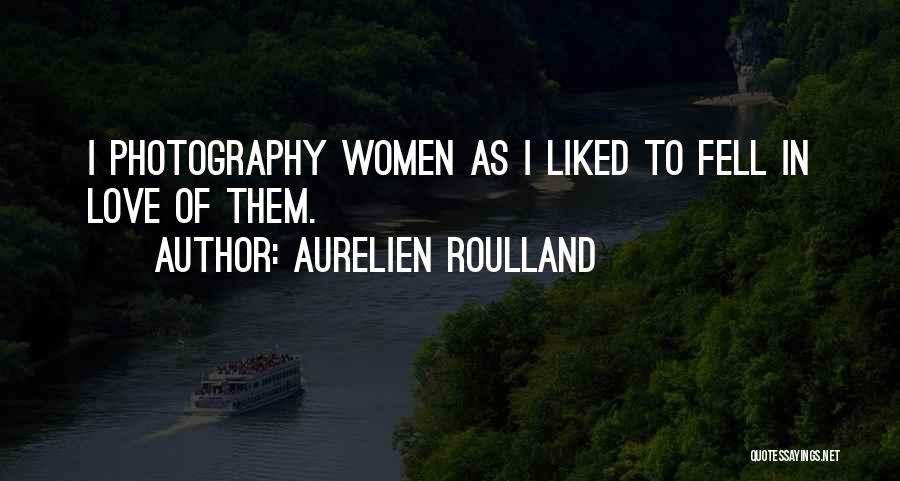 Aurelien Roulland Quotes 1491460