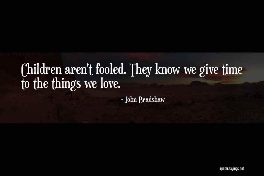 Aurelija Tamulyte Quotes By John Bradshaw Aurelija Tamulyte Quotes By John Bradshaw