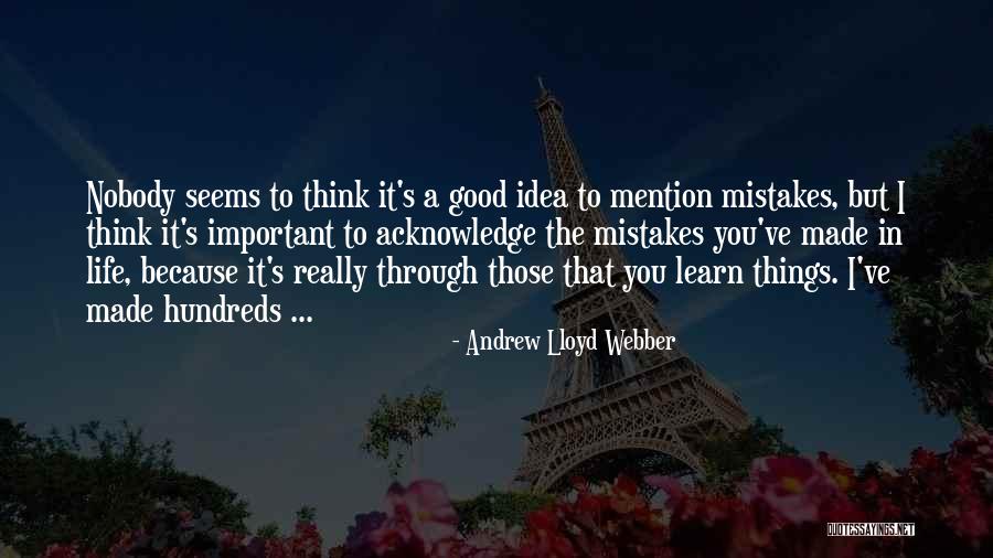 Aurelijus Pukelis Quotes By Andrew Lloyd Webber Aurelijus Pukelis Quotes By Andrew Lloyd Webber