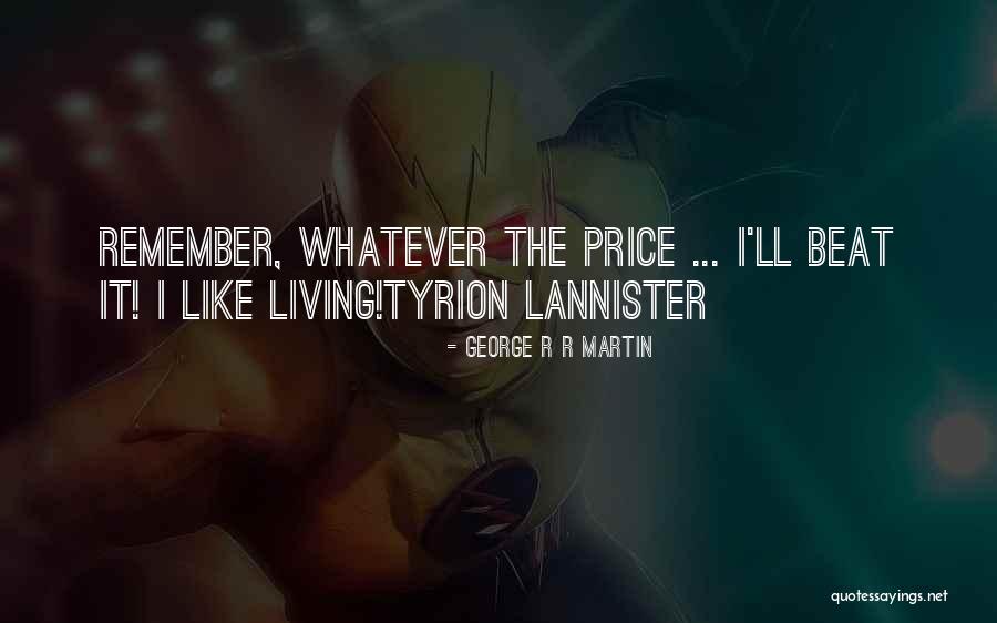 Aurelio Rodriguez Quotes By George R R Martin Aurelio Rodriguez Quotes By George R R Martin