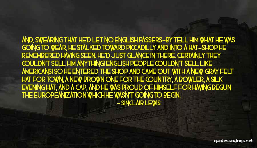 Aurelio Rodriguez Quotes By Sinclair Lewis Aurelio Rodriguez Quotes By Sinclair Lewis