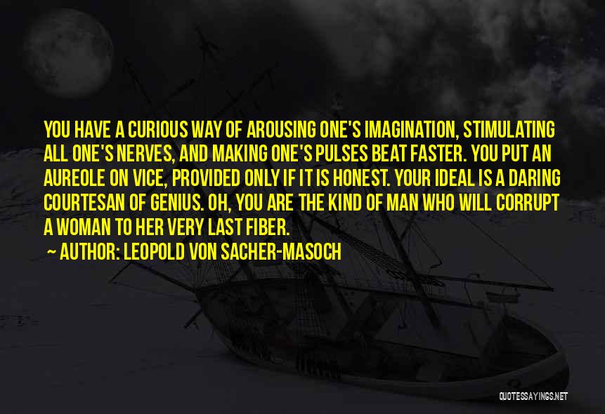 Aureole Quotes By Leopold Von Sacher-Masoch