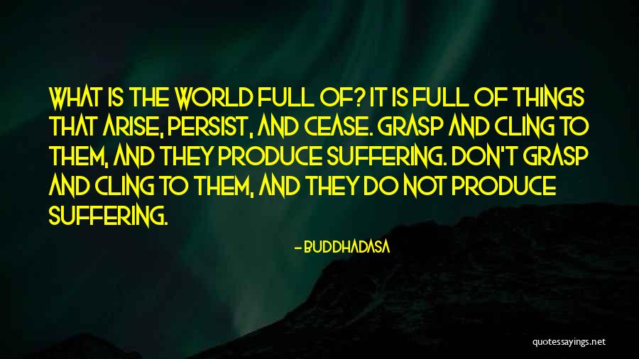 Aurice Goyos Quotes By Buddhadasa Aurice Goyos Quotes By Buddhadasa