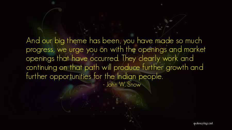 Aurielle Lindblom Quotes By John W. Snow Aurielle Lindblom Quotes By John W. Snow