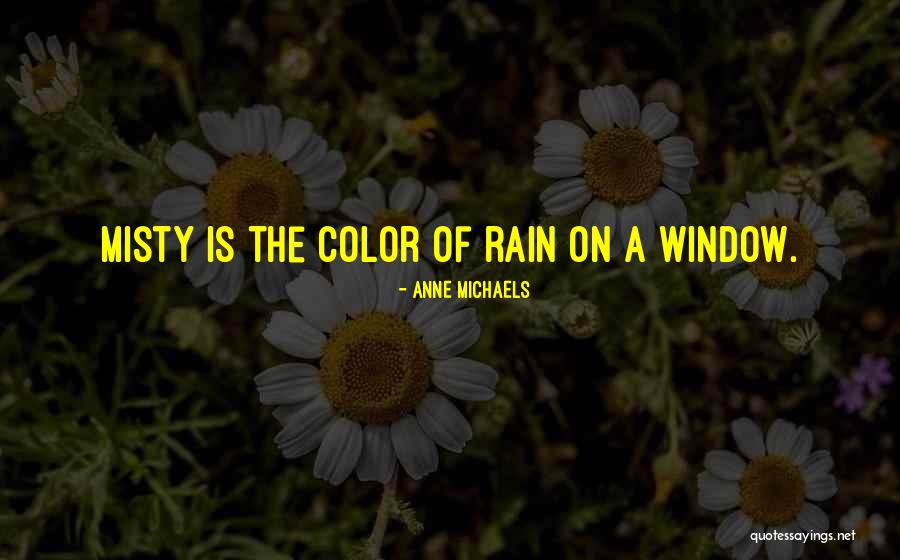 Auries Quotes By Anne Michaels Auries Quotes By Anne Michaels