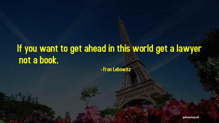 Auries Quotes By Fran Lebowitz Auries Quotes By Fran Lebowitz