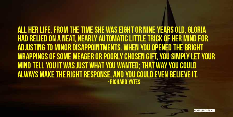 Aurii Force Quotes By Richard Yates