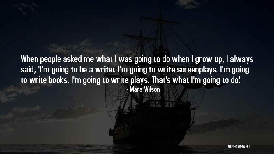 Aurimas Matulevicius Quotes By Mara Wilson Aurimas Matulevicius Quotes By Mara Wilson