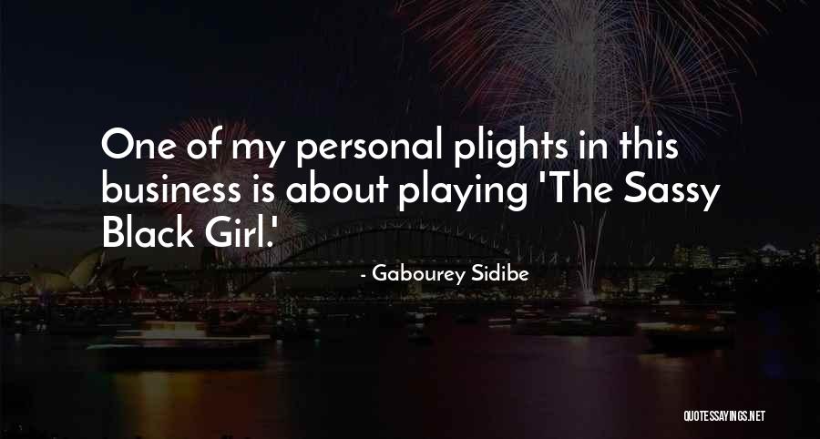 Auringonpistos Quotes By Gabourey Sidibe Auringonpistos Quotes By Gabourey Sidibe