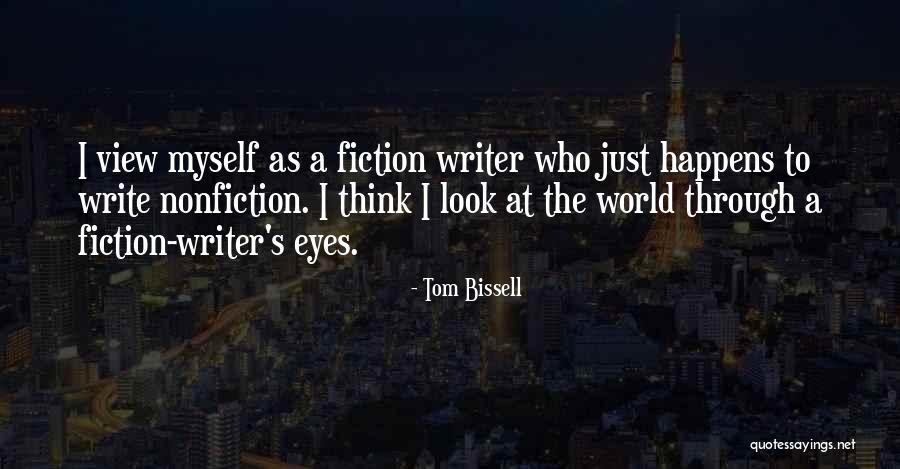 Auringonpistos Quotes By Tom Bissell Auringonpistos Quotes By Tom Bissell
