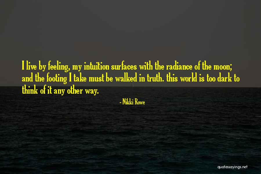 Aurinolay Quotes By Nikki Rowe Aurinolay Quotes By Nikki Rowe
