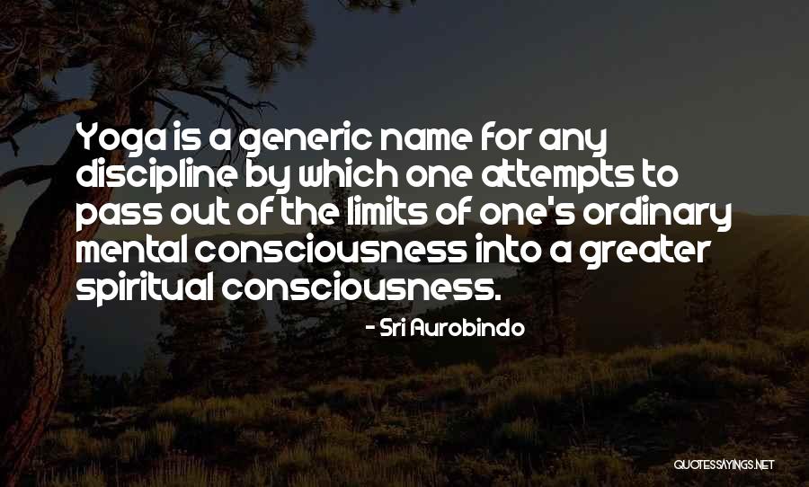Aurobindo Quotes By Sri Aurobindo Aurobindo Quotes By Sri Aurobindo