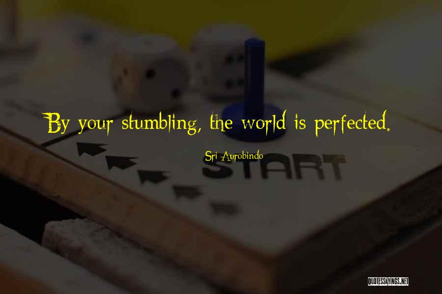 Aurobindo Quotes By Sri Aurobindo Aurobindo Quotes By Sri Aurobindo