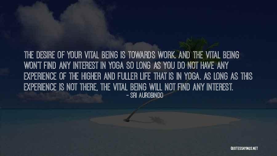 Aurobindo Quotes By Sri Aurobindo Aurobindo Quotes By Sri Aurobindo