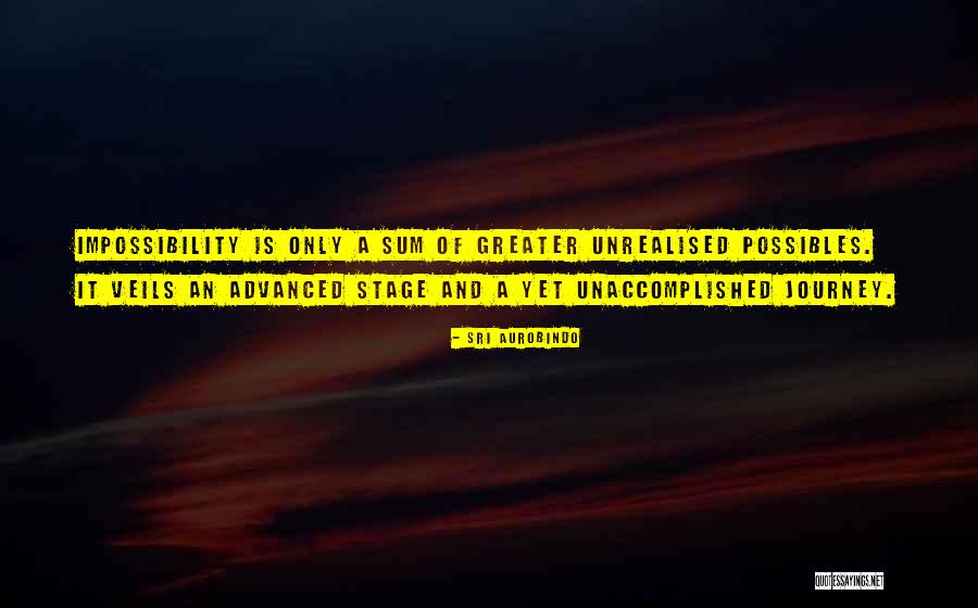 Aurobindo Quotes By Sri Aurobindo Aurobindo Quotes By Sri Aurobindo