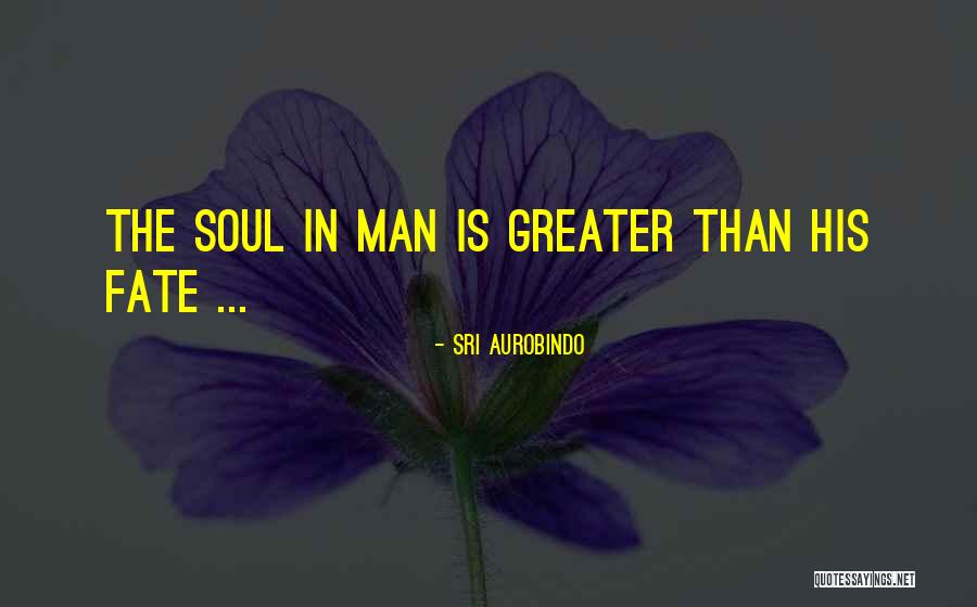 Aurobindo Quotes By Sri Aurobindo Aurobindo Quotes By Sri Aurobindo
