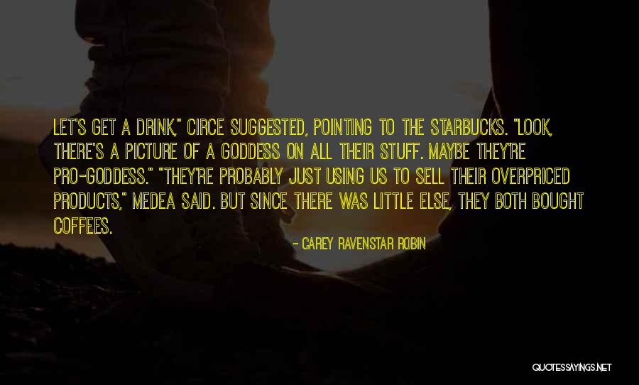 Aurons Final Overdrive Quotes By Carey RavenStar Robin Aurons Final Overdrive Quotes By Carey RavenStar Robin