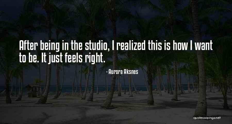 Aurora Aksnes Quotes 984152