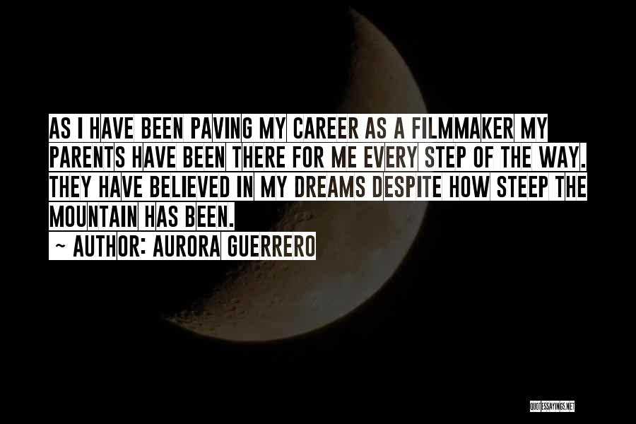 Aurora Guerrero Quotes 287869