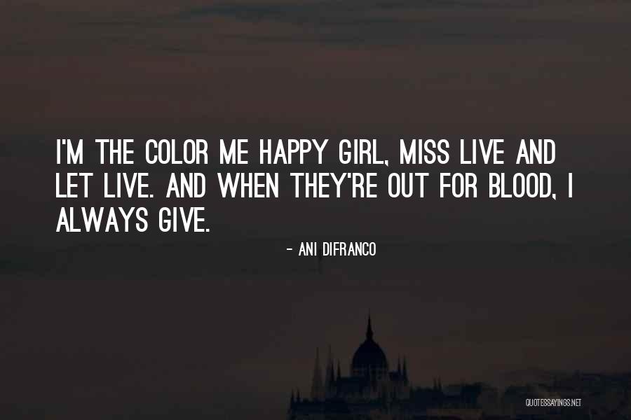 Aurora Lawrence Quotes By Ani DiFranco Aurora Lawrence Quotes By Ani DiFranco