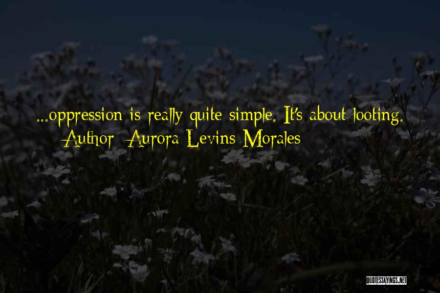Aurora Levins Morales Quotes 1743857