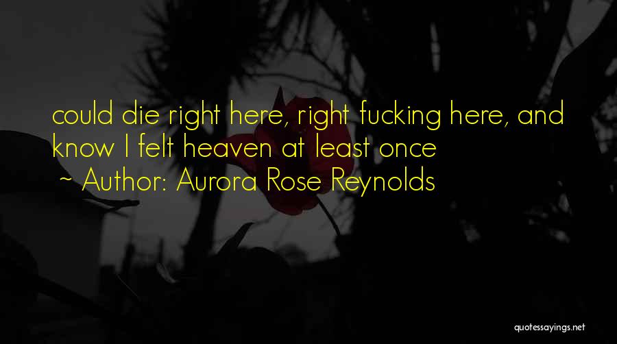 Aurora Rose Reynolds Quotes 1346185