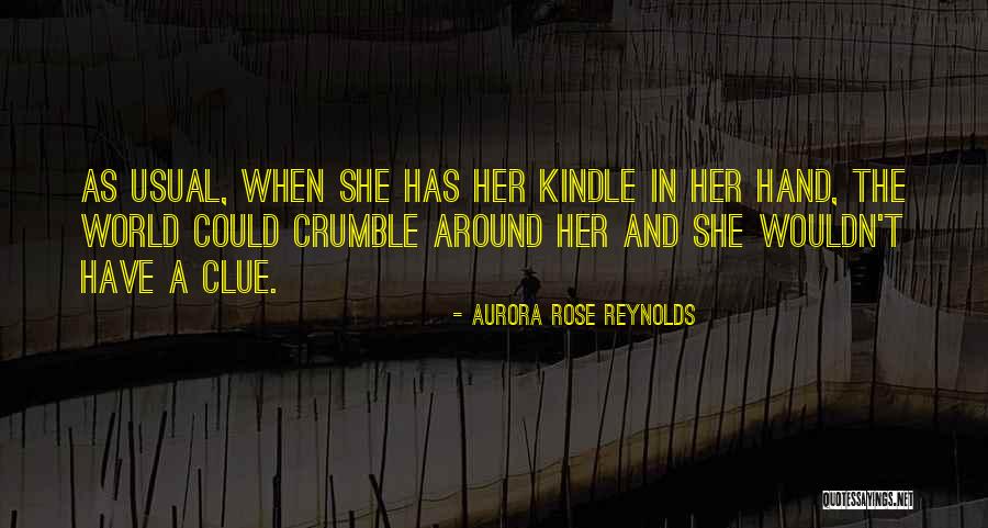 Aurora Rose Reynolds Quotes 1351915