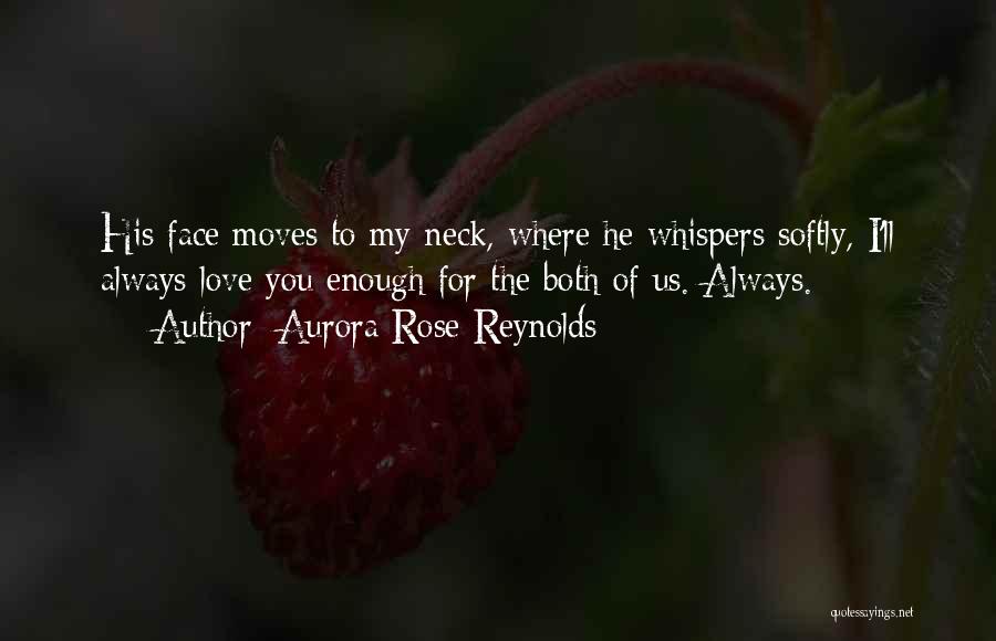 Aurora Rose Reynolds Quotes 318054