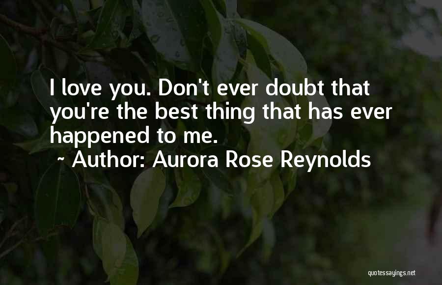 Aurora Rose Reynolds Quotes 485278