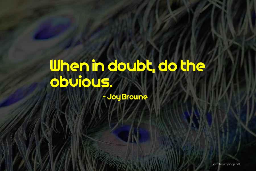 Aurthur Quotes By Joy Browne Aurthur Quotes By Joy Browne