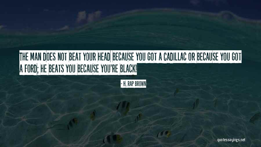 Ausar Thompson Quotes By H. Rap Brown Ausar Thompson Quotes By H. Rap Brown