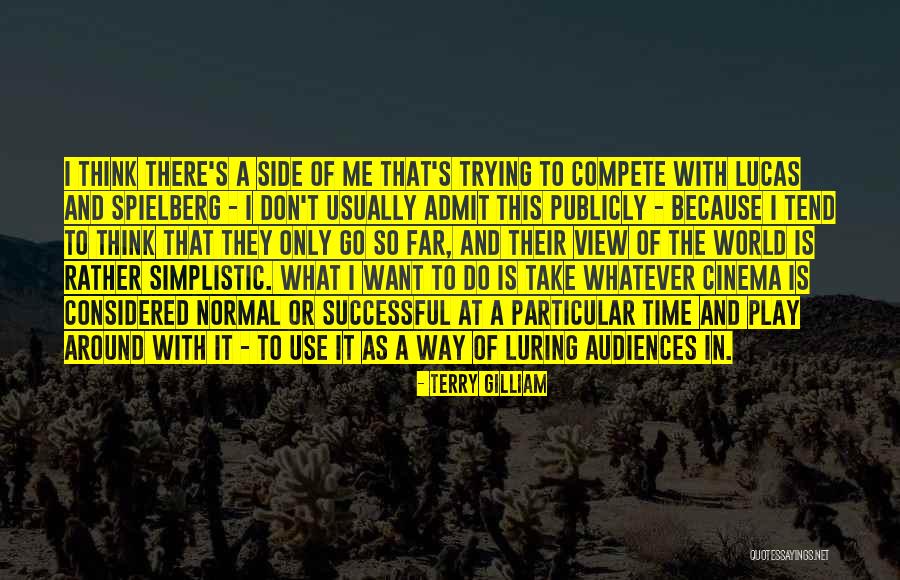 Ausburn Aussies Quotes By Terry Gilliam Ausburn Aussies Quotes By Terry Gilliam