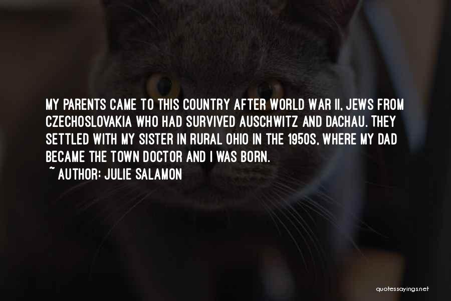 Auschwitz And After Quotes By Julie Salamon