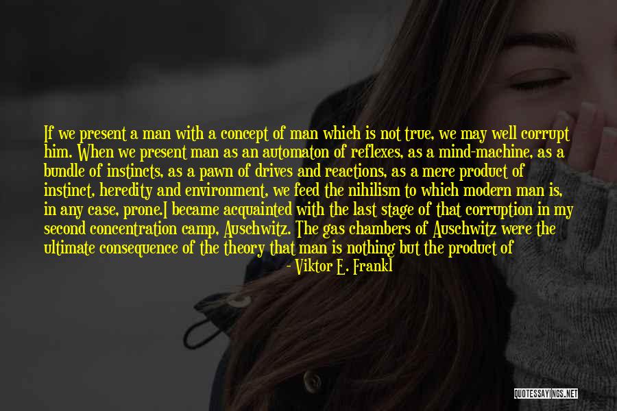 Auschwitz Concentration Camp Quotes By Viktor E. Frankl Auschwitz Concentration Camp Quotes By Viktor E. Frankl