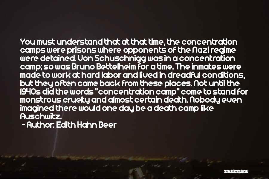 Auschwitz Death Camp Quotes By Edith Hahn Beer