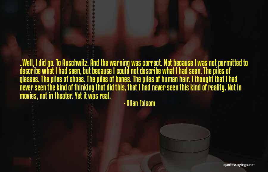 Auschwitz Quotes By Allan Folsom Auschwitz Quotes By Allan Folsom