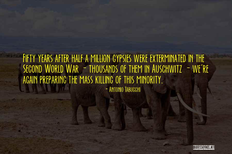 Auschwitz Quotes By Antonio Tabucchi Auschwitz Quotes By Antonio Tabucchi
