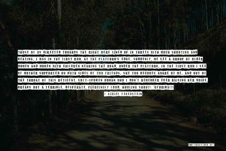 Auschwitz Quotes By Azriel Feuerstein Auschwitz Quotes By Azriel Feuerstein