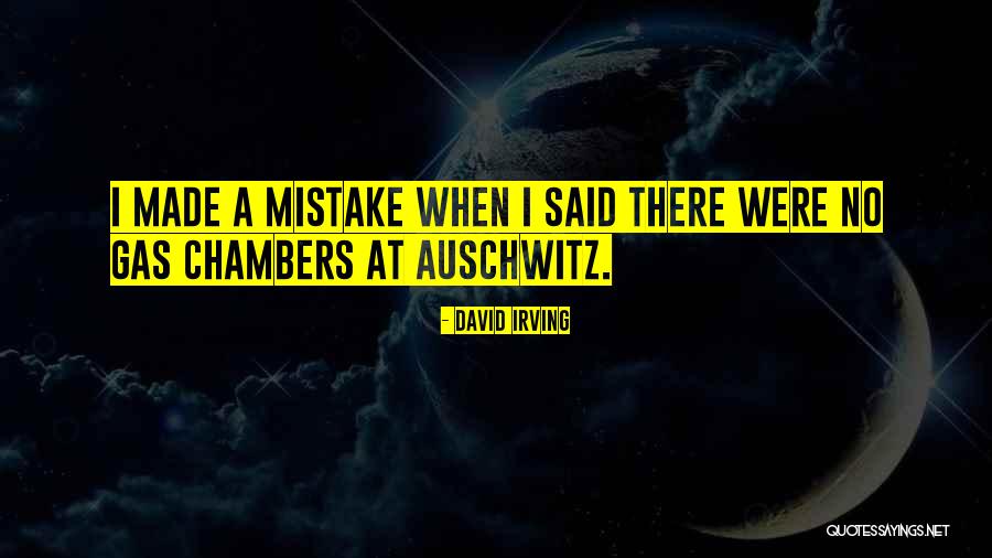 Auschwitz Quotes By David Irving Auschwitz Quotes By David Irving