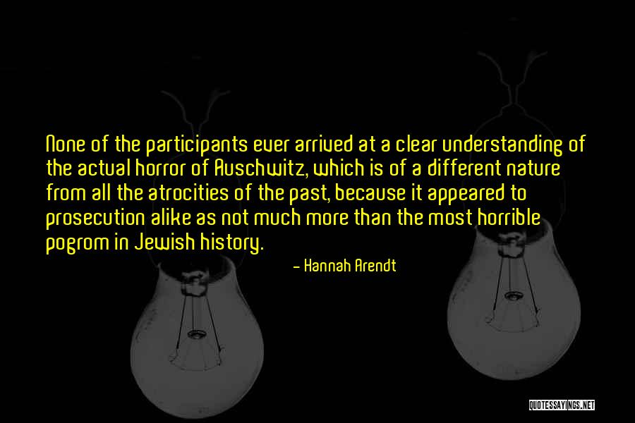 Auschwitz Quotes By Hannah Arendt Auschwitz Quotes By Hannah Arendt